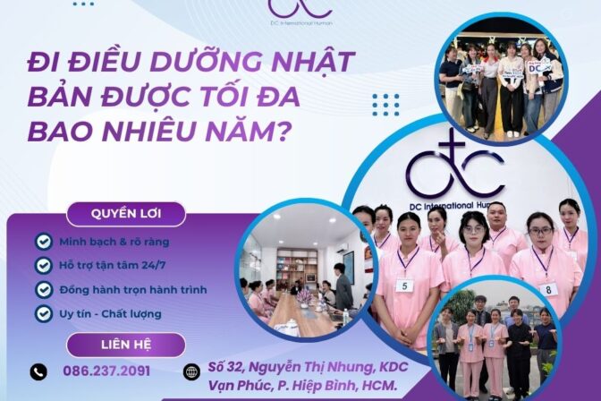 ĐI ĐIỀU DƯỠNG NHẬT BẢN ĐƯỢC TỐI ĐA BAO NHIÊU NĂM?