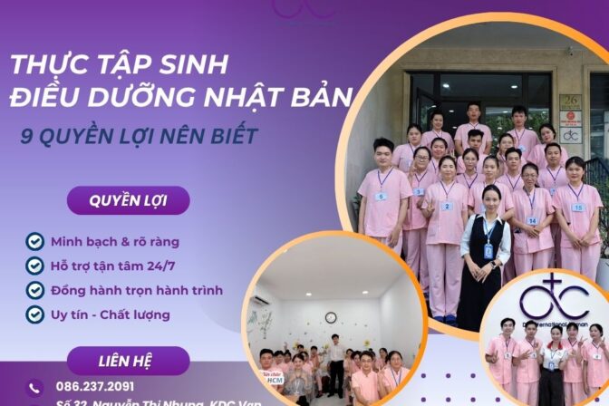 THỰC TẬP SINH ĐIỀU DƯỠNG NHẬT BẢN: 9 QUYỀN LỢI NÊN BIẾT